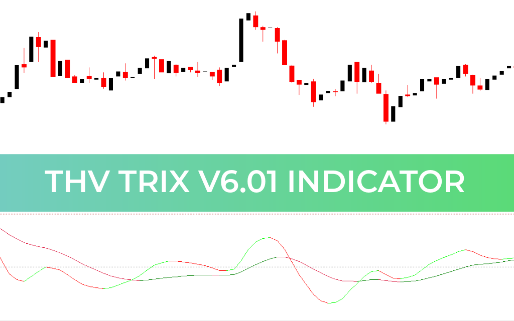 THV Trix V6.01 Indicator